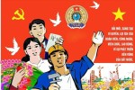 Bài tuyên truyền ngày thành lập Công đoàn Việt Nam 28/7/1929- 28/7/2023